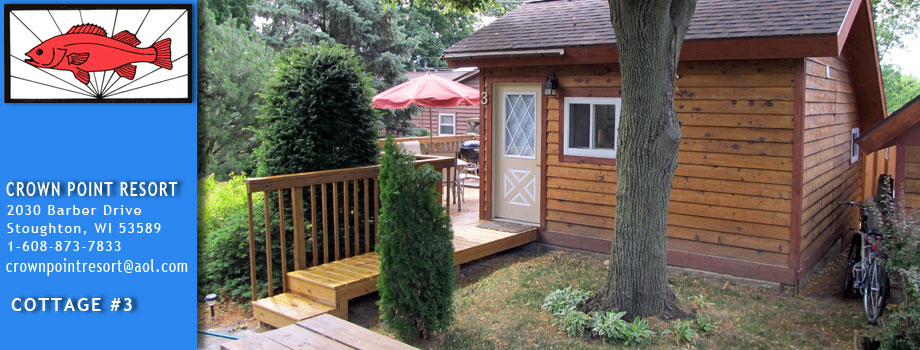 Cottage #3 at Crown Point Resort in Stoughton, WI on Lake Kegonsa